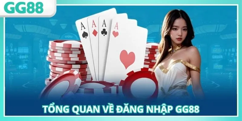 Đăng Nhập GG88 Nhanh Chóng An Toàn Cho Người Chơi Mới 2025 1 Đăng nhập GG88 để trải nghiệm trò chơi hấp dẫn